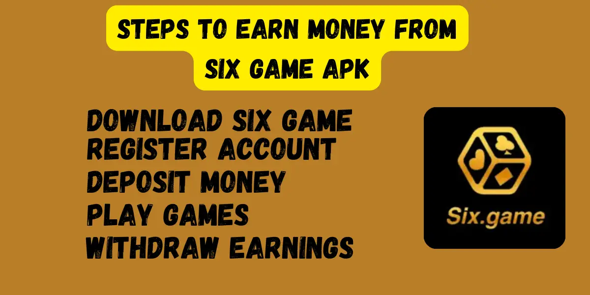 earn money from six game apk